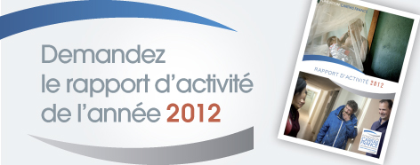Découvrez notre Rapport d'activité 2012